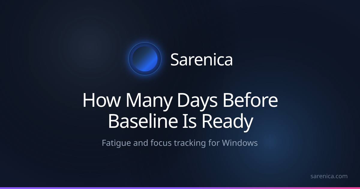 How Many Days Before Baseline Is Ready